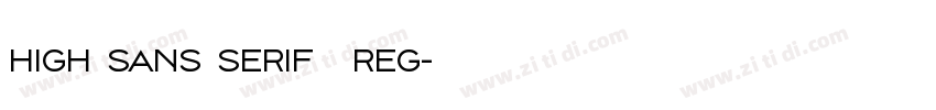 High Sans Serif7 Reg字体转换